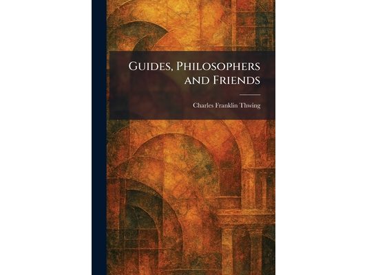 Guides, Philosophers and Friends