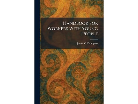 Handbook for Workers With Young People