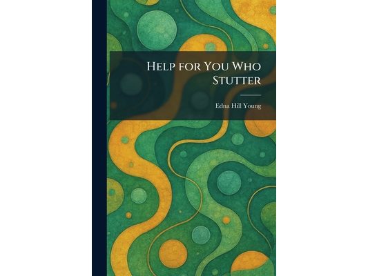 Help for You Who Stutter