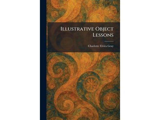 Illustrative Object Lessons