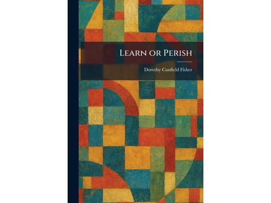 Learn or Perish