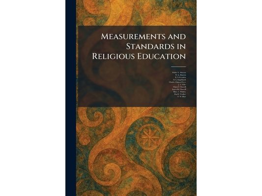 Measurements and Standards in Religious Education