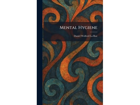 Mental Hygiene