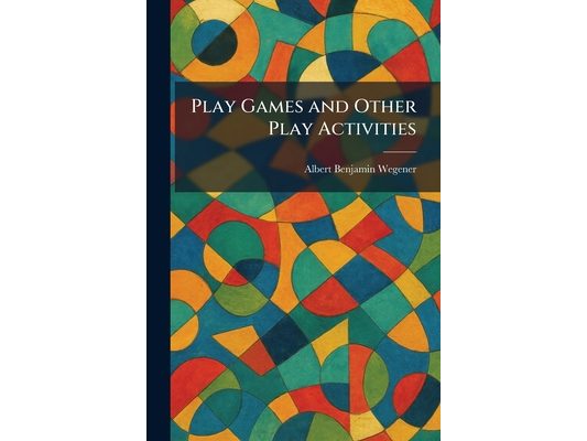Play Games and Other Play Activities