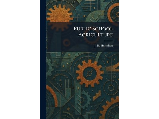 Public School Agriculture