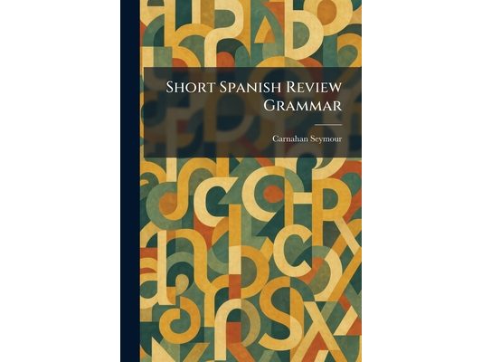 Short Spanish Review Grammar