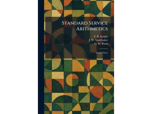 Standard Service Arithmetics: Grade Three