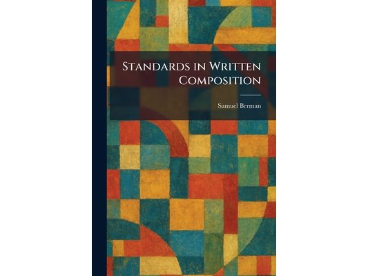 Standards in Written Composition