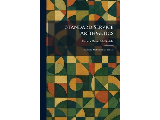 Standard Service Arithmetics: Standard Mathematical Service