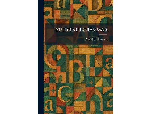Studies in Grammar