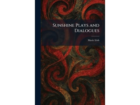 Sunshine Plays and Dialogues