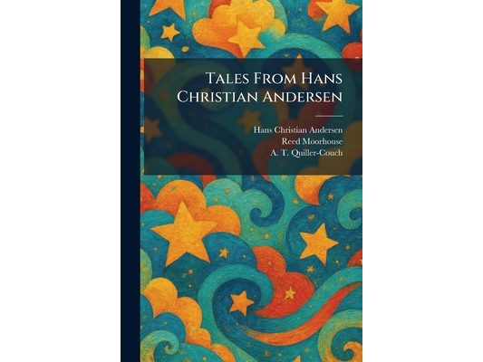 Tales From Hans Christian Andersen