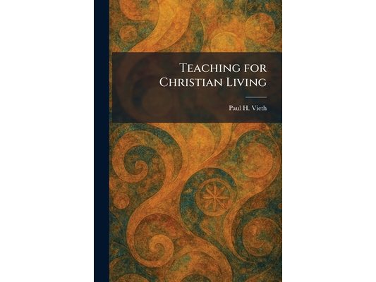 Teaching for Christian Living