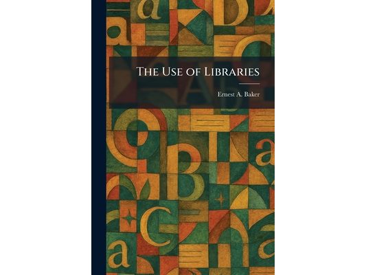 The Use of Libraries