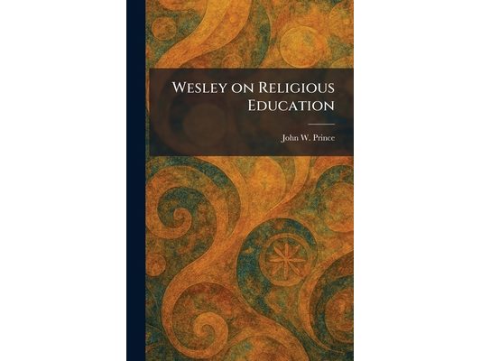 Wesley on Religious Education
