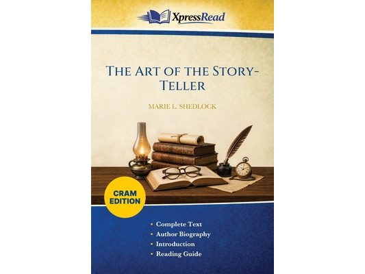 The Art of the Story-Teller (Cram Edition)