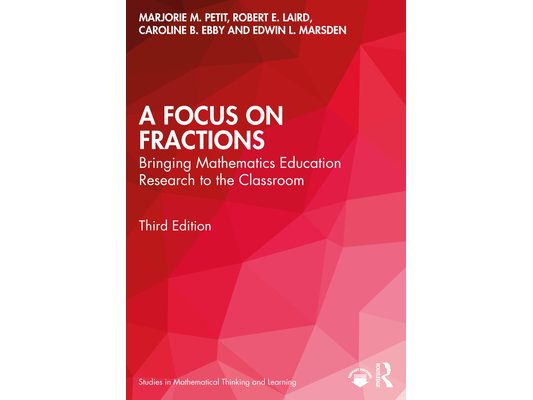 A Focus on Fractions: Bringing Mathematics Education Research to the Classroom