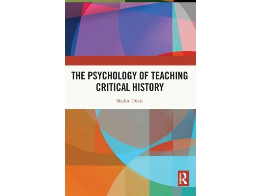 The Psychology of Teaching Critical History