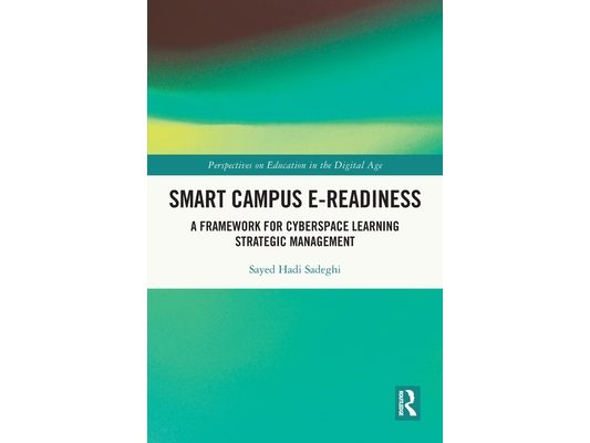 Smart Campus E-Readiness: A Framework for Cyberspace Learning Strategic Management