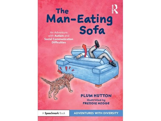 The Man-Eating Sofa: An Adventure with Autism and Social Communication Difficulties