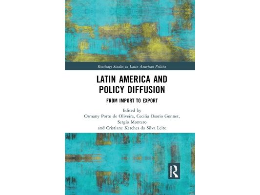 Latin America and Policy Diffusion: From Import to Export