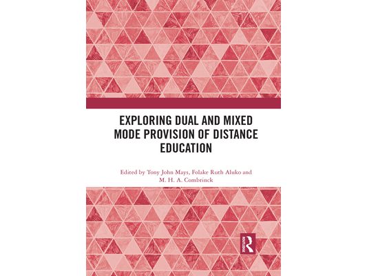 Exploring Dual and Mixed Mode Provision of Distance Education
