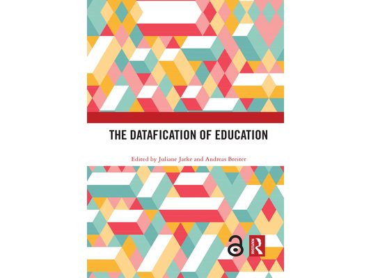 The Datafication of Education