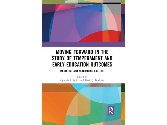 Moving Forward in the Study of Temperament and Early Education Outcomes: Mediating and Moderating Factors
