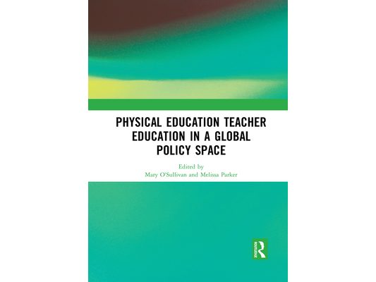 Physical Education Teacher Education in a Global Policy Space