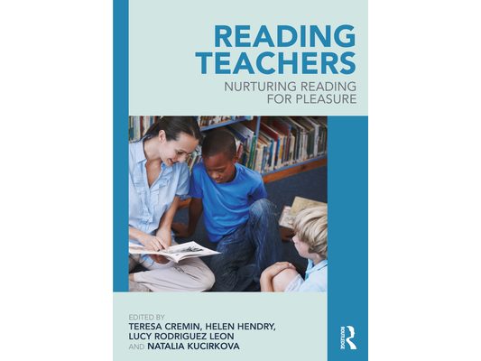 Reading Teachers: Nurturing Reading for Pleasure