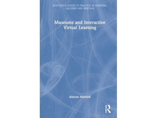 Museums and Interactive Virtual Learning
