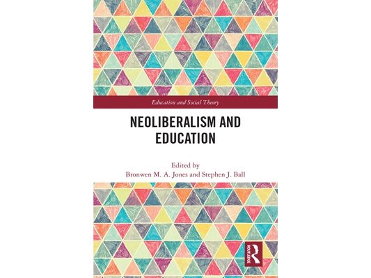 Neoliberalism and Education