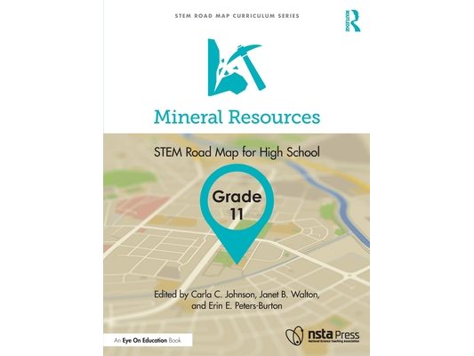 Mineral Resources, Grade 11: STEM Road Map for High School