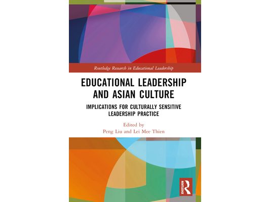 Educational Leadership and Asian Culture: Culturally Sensitive Leadership Practice
