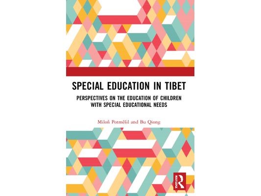 Special Education in Tibet: Perspectives on the Education of Children with Special Educational Needs