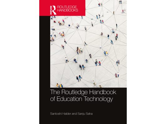 The Routledge Handbook of Education Technology