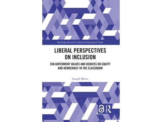 Liberal Perspectives on Inclusion: Enlightenment Values and Debates on Equity and Democracy in the Classroom