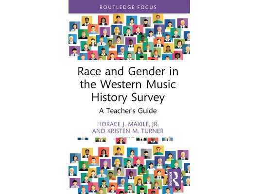 Race and Gender in the Western Music History Survey: A Teacher's Guide