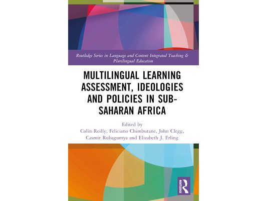 Multilingual Learning: Assessment, Ideologies and Policies in Sub-Saharan Africa