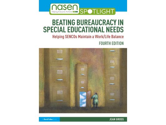 Beating Bureaucracy in Special Educational Needs: Helping SENCOs Maintain a Work/Life Balance