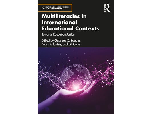Multiliteracies in International Educational Contexts: Towards Education Justice