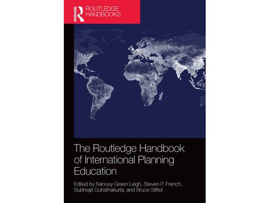 The Routledge Handbook of International Planning Education