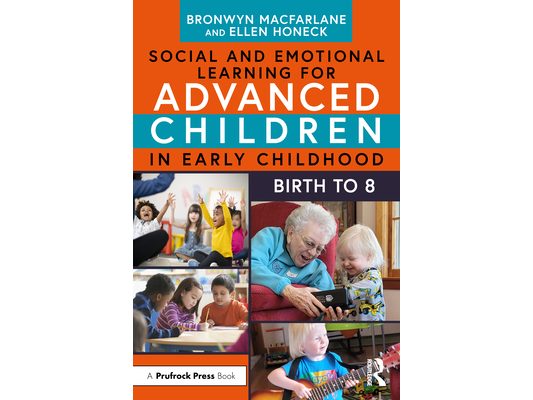 Social and Emotional Learning for Advanced Children in Early Childhood: Birth to 8