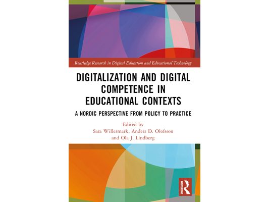 Digitalization and Digital Competence in Educational Contexts: A Nordic Perspective from Policy to Practice