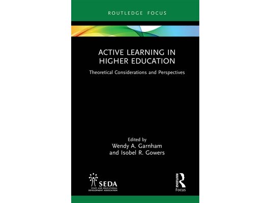 Active Learning in Higher Education: Theoretical Considerations and Perspectives