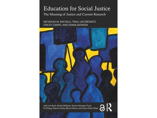 Education for Social Justice: The Meaning of Justice and Current Research