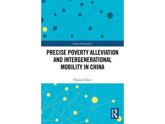Precise Poverty Alleviation and Intergenerational Mobility in China