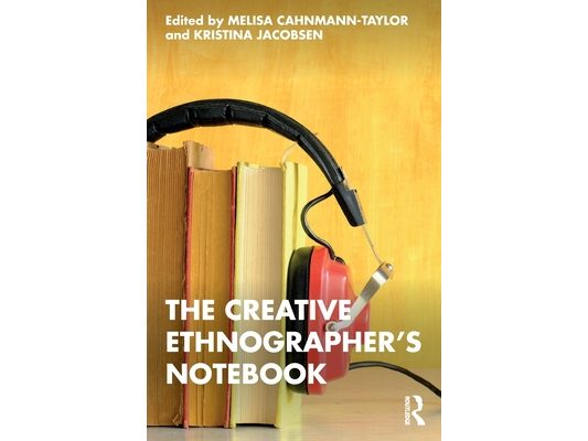 The Creative Ethnographer's Notebook