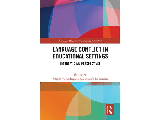 Language Conflict in Educational Settings: International Perspectives