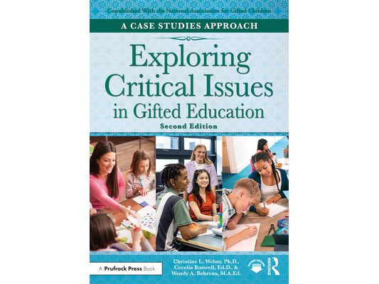Exploring Critical Issues in Gifted Education: A Case Studies Approach